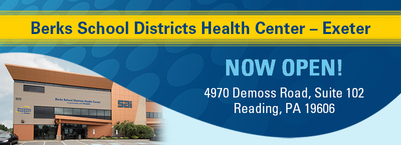 Berks School Districts Health Center - Exeter - Now Open!